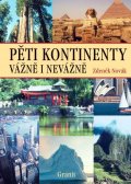 Novák Zdeněk: Pěti kontinenty vážně i nevážně