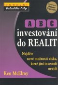 McElroy Ken: ABC investování do realit