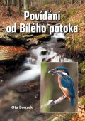 Bouzek Ota: Povídání od Bílého potoka