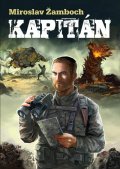 Žamboch Miroslav: Kapitán