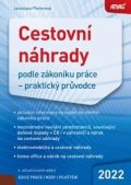 Pfeilerová Jaroslava: Cestovní náhrady podle zákoníku práce 2022