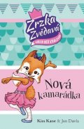 Kane Kim: Zrzka zvědavá 1 - Nová kamarádka