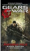 Travissová Karen: Gears of War 1 – Asfoská pole