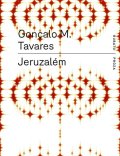 Tavares Gonçalo M.: Jeruzalém