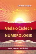 Ivaško Andrej: Věda o číslech a numerologie