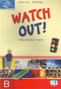 Covre Damiana, Segal Melanie: Hands on Languages: Watch out Student´s Book B
