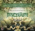 Kadlečková Vilma: Mycelium IV - Vidění - 2 CDmp3