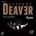 Deaver Jeffery: Iluze - 2 CDmp3 (Čte Iluze - 2 CDmp3)