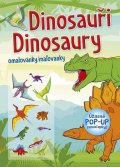 neuveden: Dinosauři / Dinosaury - Omalovánky / Maľovanky (+ úžasné POP-UP samolepky)
