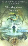 Lewis C. S.: The Magician´s Nephew