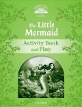 Arengo Sue: Classic Tales 3 The Little Mermaid Activity Book and Play (2nd)
