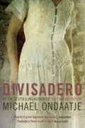 Ondaatje Michael: Divisadero