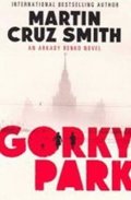 Cruz Smith Martin: Gorky Park