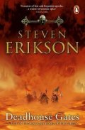 Erikson Steven: Deadhouse Gates: (Malazan Book 2)