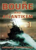 Perepeczko Andrzej: Bouře nad Atlantikem 1