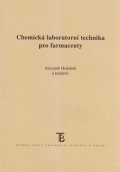 Hrabálek Alexandr: Chemická laboratorní technika pro farmaceuty