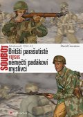 Greentree David: Britští parašutisté versus němečtí padákoví myslivci