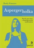 Simone Rudy: Aspergerka - Posila pro ženy s Aspergerovým syndromem