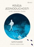 Kumár Satiš: Krása jednoduchosti