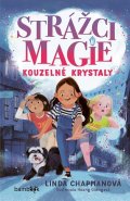 Chapmanová Linda: Strážci magie 1 - Kouzelné krystaly