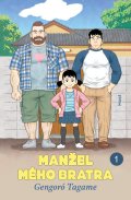 Tagame Gengoró: Manžel mého bratra