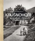 : Krušnohorsko za císaře pána