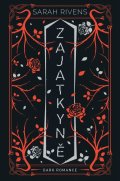 Rivens Sarah: Zajatkyně 2