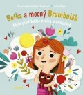 Marcinčáková Veronika: Betka a mocný Brumbulák - Moja prvá kniha nielen o emóciách (slovensky)