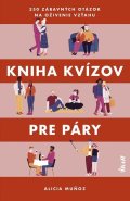 Muňoz Alicia: Kniha kvízov pre páry (slovensky)