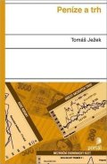 Ježek Tomáš: Peníze a trh