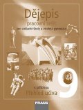 kolektiv autorů: Dějepis 9 pro ZŠ a víceletá gymnázia - Pracovní sešit