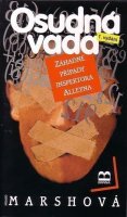 Marshová Ngaio: Osudná vada - Záhadné případy inspektora Alleyna