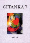 kolektiv autorů: Čítanka 7 pro 7. ročník ZŠ, brožovaná