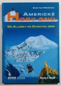 Radehose Eckehard: Americké hory snů : Od Aljašky po Ohňovou zemi