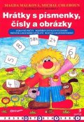 Málková Magda: Hrátky s písmenky, čísly a obrázky