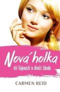 Reid Carmen: Nová holka @ Tajnosti v dívčí škole
