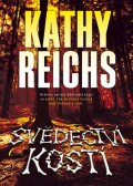 Reichs Kathy: Svědectví kostí