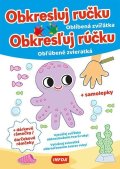 neuveden: Obkresluj ručku - Oblíbená zvířátka / Obkresľuj rúčku - Obľubené zvieratká 