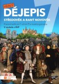 : Hravý dějepis 7 - pracovní sešit RVP
