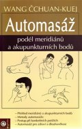 Čchuan-Kuej Wang: Automasáž podél meridianu a akupunkturních bodů