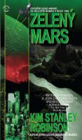 Robinson Kim Stanley: Zelený Mars