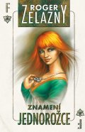 Zelazny Roger: Amber 3 - Znamení jednorožce