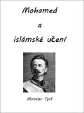 Tyrš Miroslav: Mohamed a islámské učení