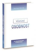 Novych Anastasia: Vědomí a Osobnost - Od předem mrtvého k věčně Živému