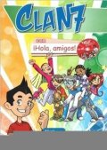 Miguez Manuela: Clan 7 Nivel 1 Libro del alumno + CD-ROM