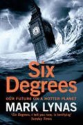 neuveden: Six Degrees : Our Future on a Hotter Planet