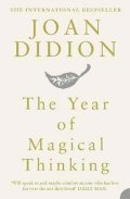 Didionová Joan: The Year of Magical Thinking
