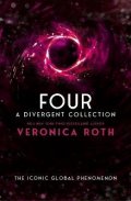 Rothová Veronica: Four: A Divergent Collection