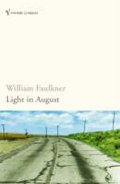 Faulkner William: Light in August
