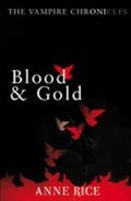 Rice Anne: Blood & Gold